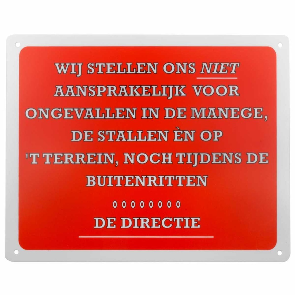 Sign: Non-liability (Dutch)