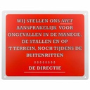 Sign: Non-liability (Dutch)