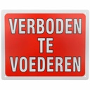 Schild: Füttern verboten (Niederländisch)